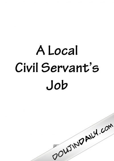 A Local Civil Servants Job